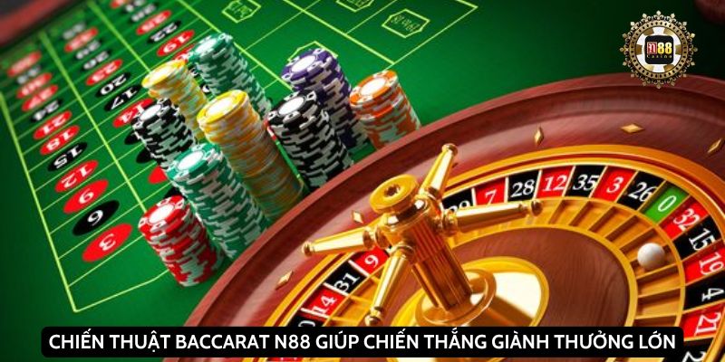 Chiến thuật baccarat N88 giúp chiến thắng giành thưởng lớn