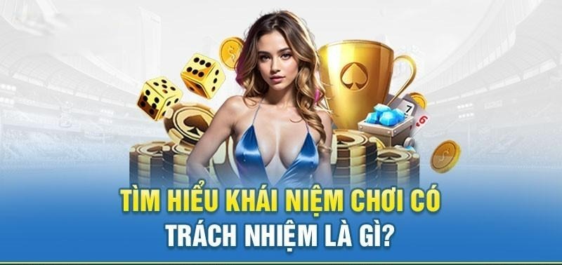 Nguyên tắc cơ bản của chơi có trách nhiệm